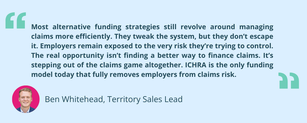 Ben Whitehead quote alternative health plan funding - Part 3